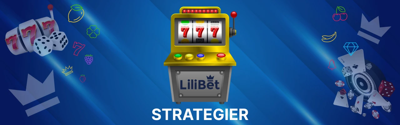 Strategier og tips for Lilibet spilleautomater