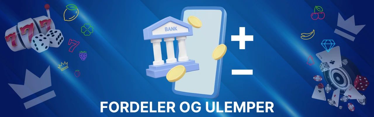 Fordeler og ulemper med lilibet bankoverforing